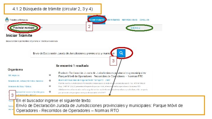 4. 1. 2 Búsqueda de trámite (circular 2, 3 y 4) Provincia/ municipio 2