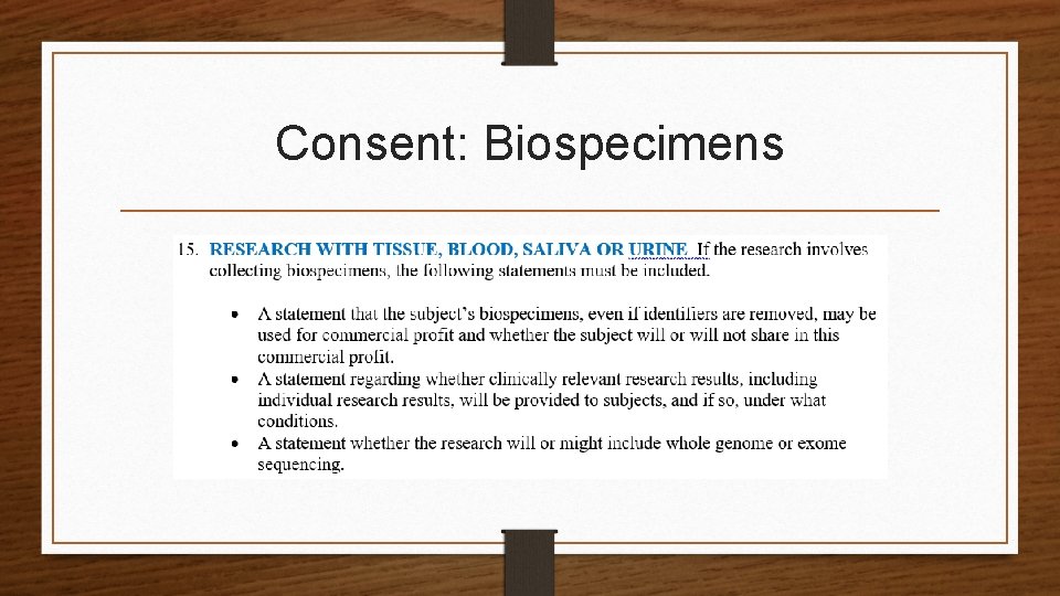 Consent: Biospecimens 