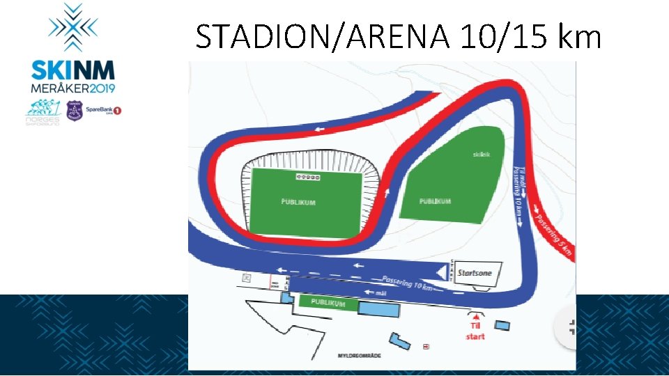 STADION/ARENA 10/15 km 