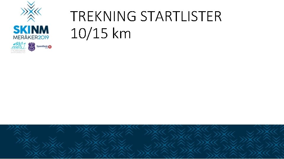 TREKNING STARTLISTER 10/15 km 