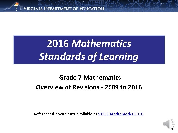 2016 Mathematics Standards of Learning Grade 7 Mathematics Overview of Revisions - 2009 to