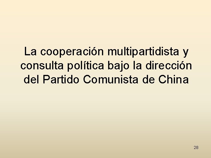La cooperación multipartidista y consulta política bajo la dirección del Partido Comunista de China