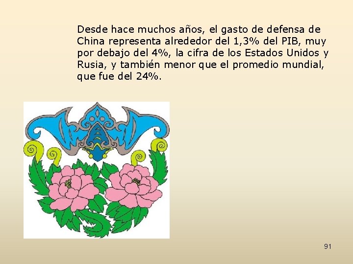 Desde hace muchos años, el gasto de defensa de China representa alrededor del 1,