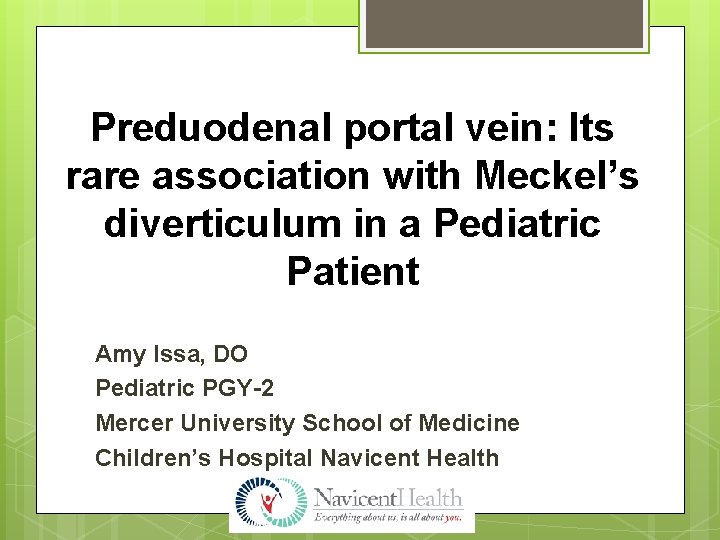 Preduodenal portal vein: Its rare association with Meckel’s diverticulum in a Pediatric Patient Amy