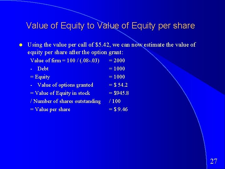 Value of Equity to Value of Equity per share Using the value per call
