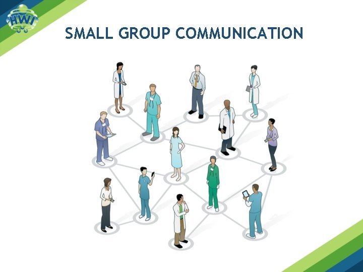 SMALL GROUP COMMUNICATION 