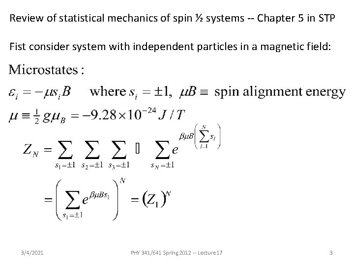 Review of statistical mechanics of spin ½ systems -- Chapter 5 in STP Fist Review of statistical mechanics of spin ½ systems -- Chapter 5 in STP Fist