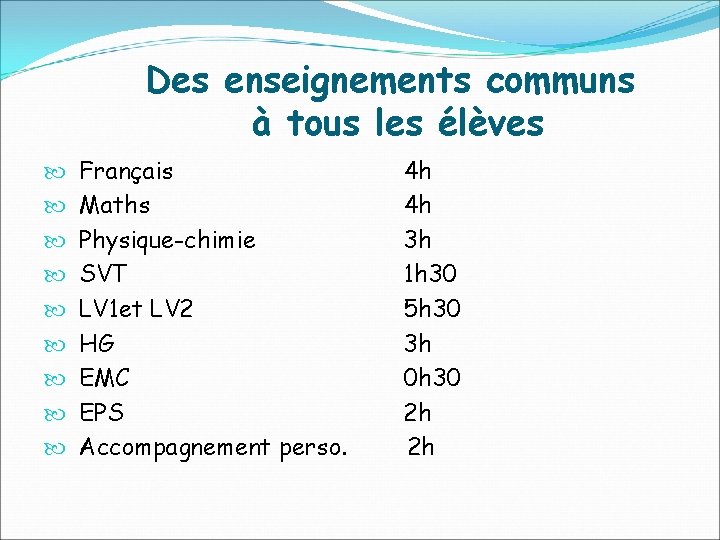 Des enseignements communs à tous les élèves Français Maths Physique-chimie SVT LV 1 et