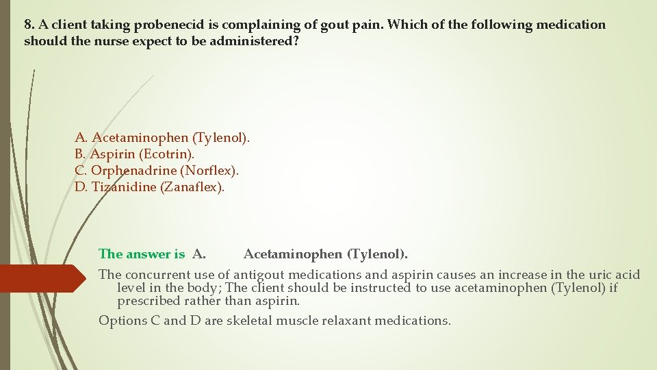 Pharmacology Musculoskeletal Medications Mcqs 1 A Nurse Is