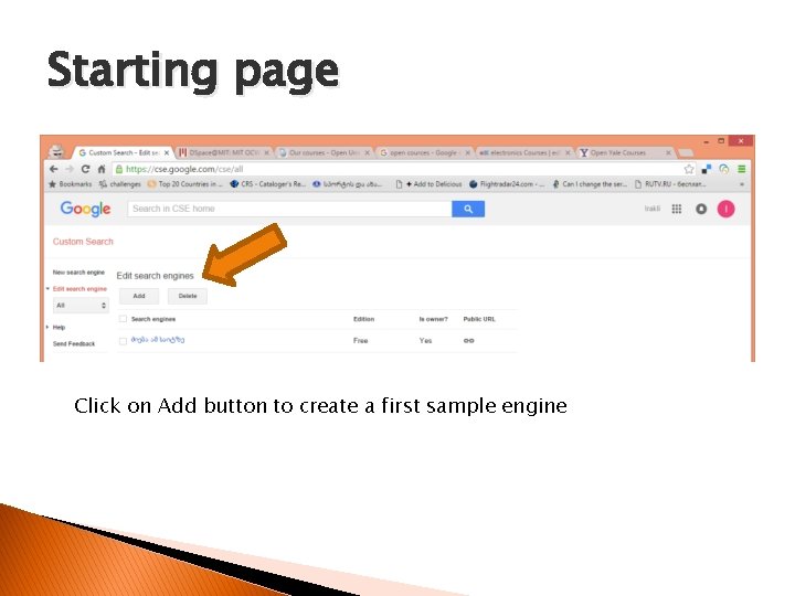 Starting page Click on Add button to create a first sample engine 