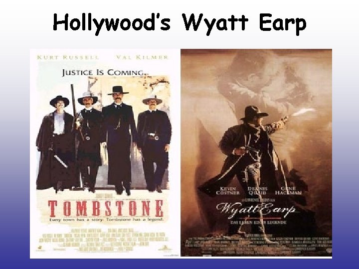 Hollywood’s Wyatt Earp 
