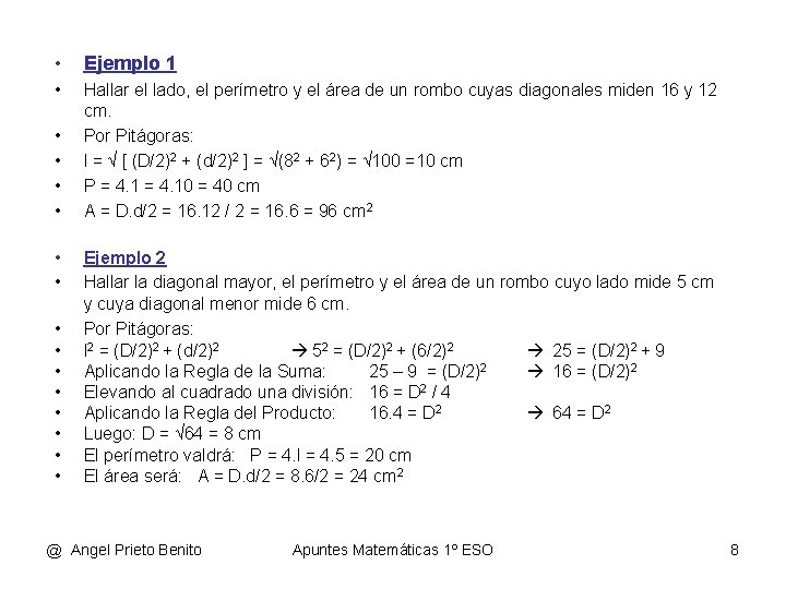 • Ejemplo 1 • Hallar el lado, el perímetro y el área de • Ejemplo 1 • Hallar el lado, el perímetro y el área de