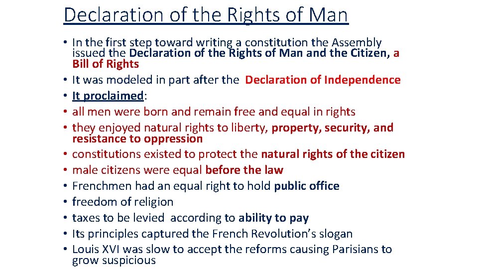 Declaration of the Rights of Man • In the first step toward writing a