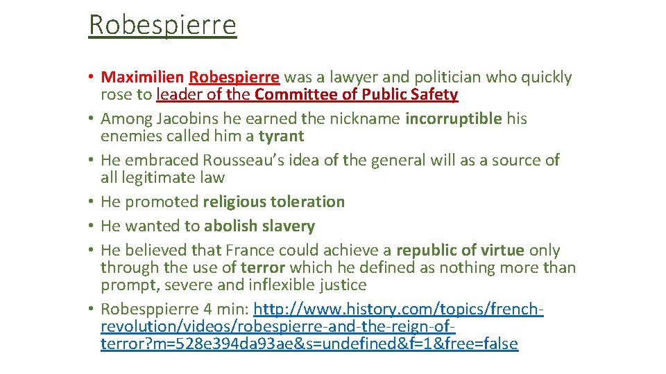 Robespierre • Maximilien Robespierre was a lawyer and politician who quickly rose to leader