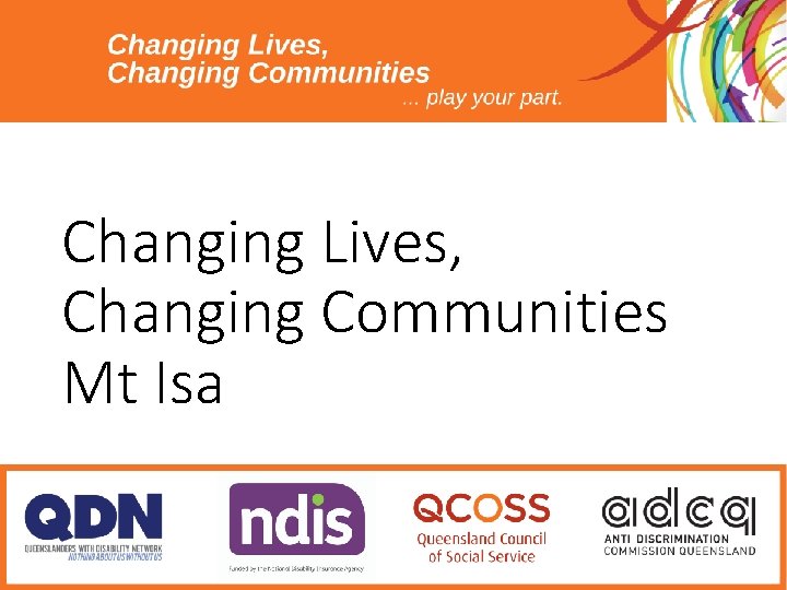 Changing Lives, Changing Communities Mt Isa 