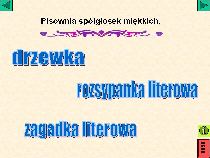 Pisownia spółgłosek miękkich. Pisownia spółgłosek miękkich.