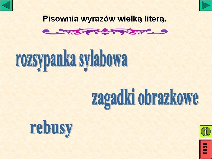 Pisownia wyrazów wielką literą. Pisownia wyrazów wielką literą.