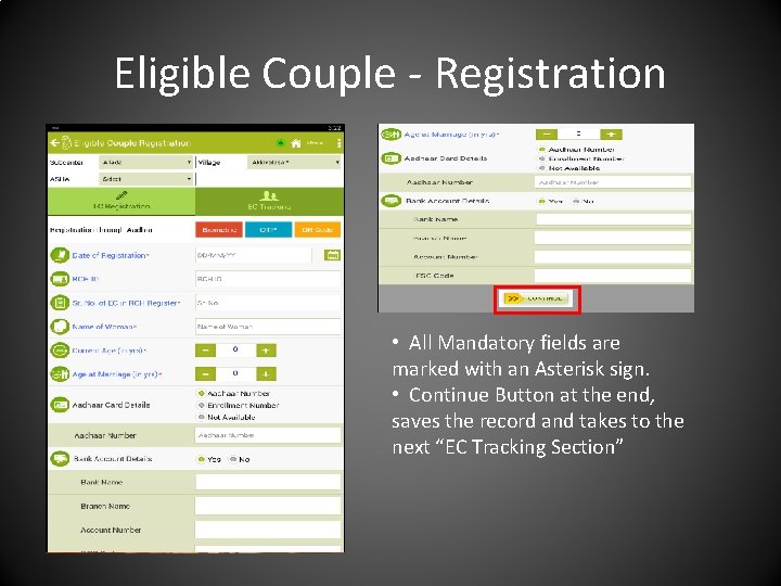 Eligible Couple - Registration • All Mandatory fields are marked with an Asterisk sign.