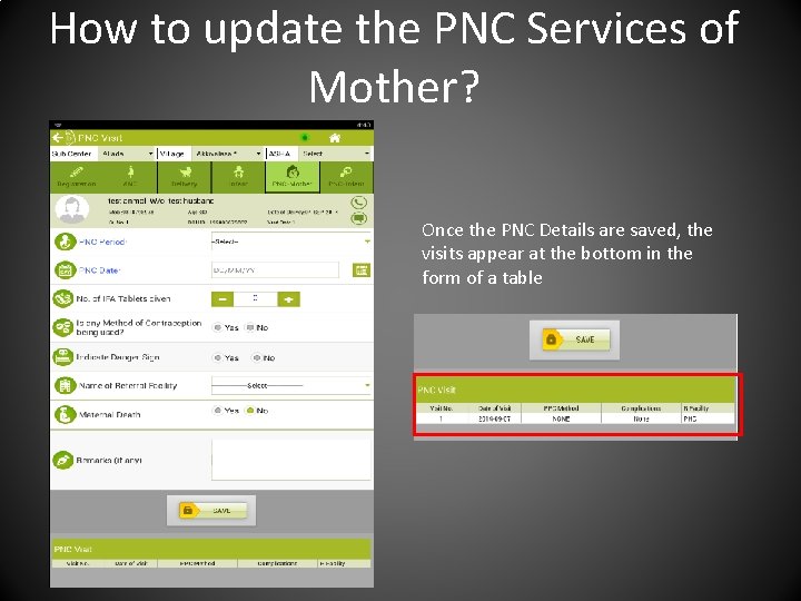 How to update the PNC Services of Mother? Once the PNC Details are saved,