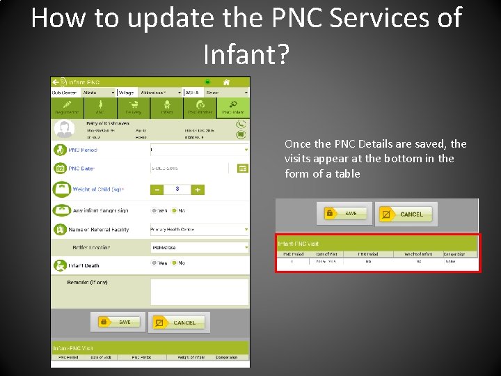 How to update the PNC Services of Infant? Once the PNC Details are saved,