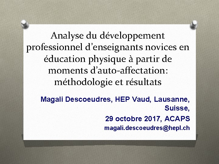 Analyse du développement professionnel d’enseignants novices en éducation physique à partir de moments d’auto-affectation: