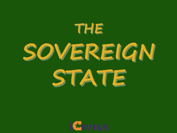 THE SOVEREIGN STATE 