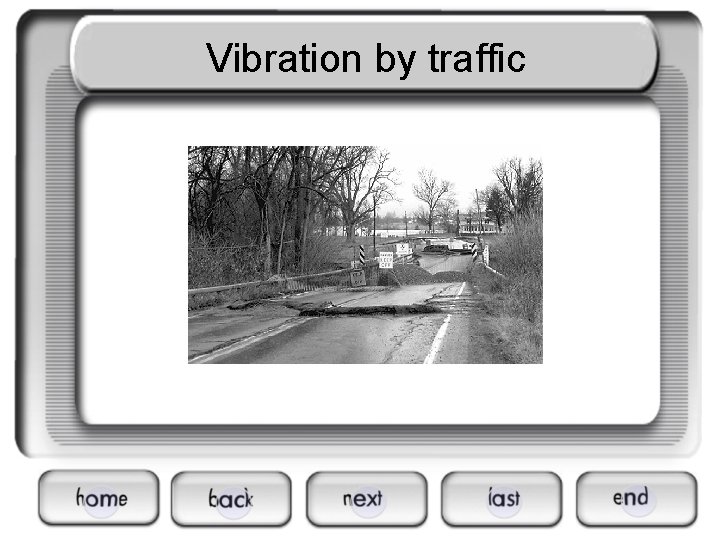 Vibration by traffic 