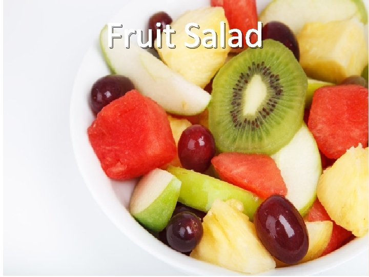 Fruit Salad 