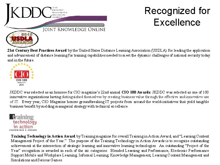 Recognized for Excellence 21 st Century Best Practices Award by the United States Distance Recognized for Excellence 21 st Century Best Practices Award by the United States Distance