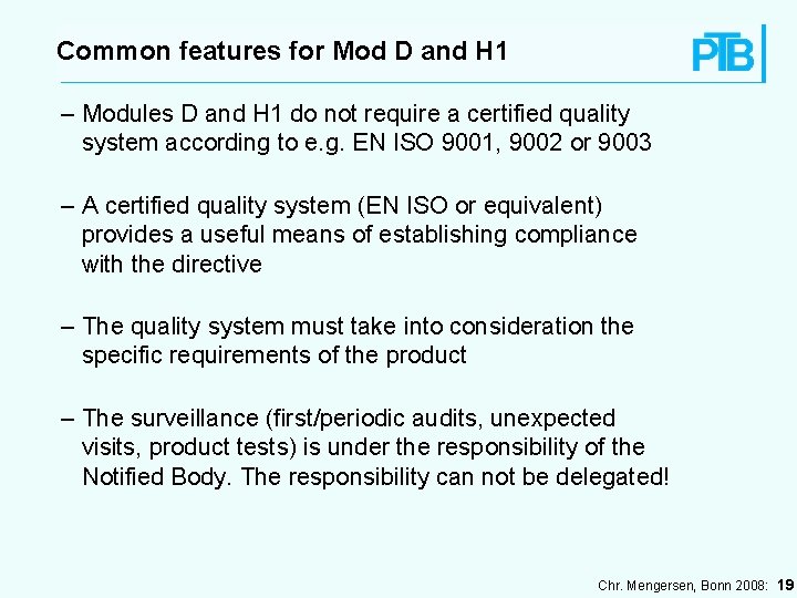 Common features for Mod D and H 1 – Modules D and H 1
