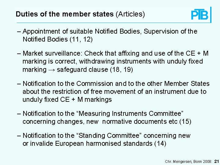 Duties of the member states (Articles) – Appointment of suitable Notified Bodies, Supervision of