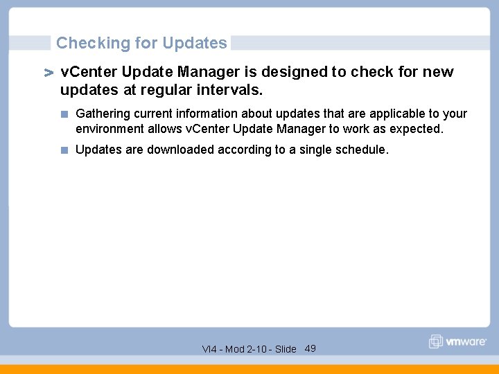 Checking for Updates v. Center Update Manager is designed to check for new updates