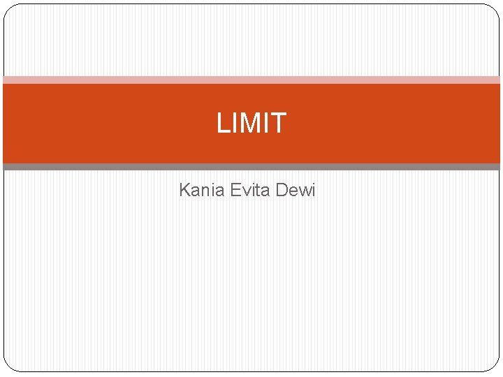 LIMIT Kania Evita Dewi 