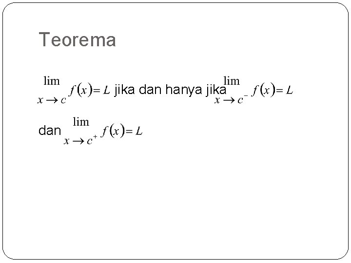 Teorema jika dan hanya jika dan 