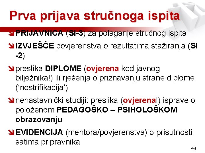 Prva prijava stručnoga ispita î PRIJAVNICA (SI-3) za polaganje stručnog ispita î IZVJEŠĆE povjerenstva