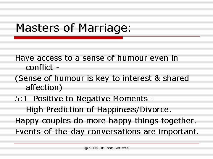 Masters of Marriage: Have access to a sense of humour even in conflict (Sense