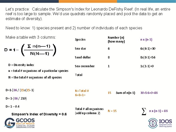 Let’s practice: Calculate the Simpson's Index for Leonardo De. Fishy Reef. (In real life,