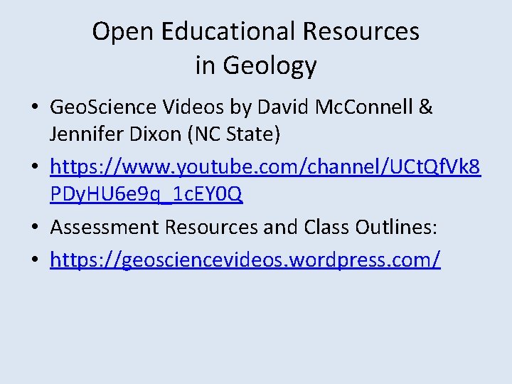 Open Educational Resources in Geology • Geo. Science Videos by David Mc. Connell &