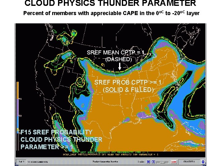 CLOUD PHYSICS THUNDER PARAMETER Percent of members with appreciable CAPE in the 0 o.