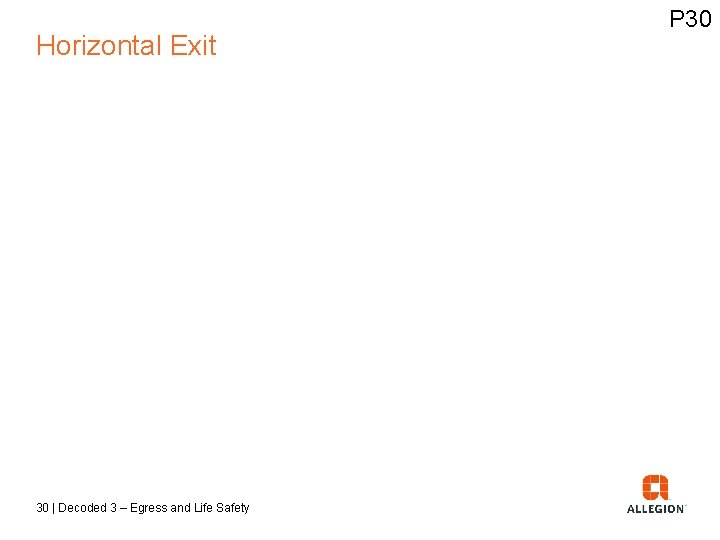 Horizontal Exit 30 | Decoded 3 – Egress and Life Safety P 30 