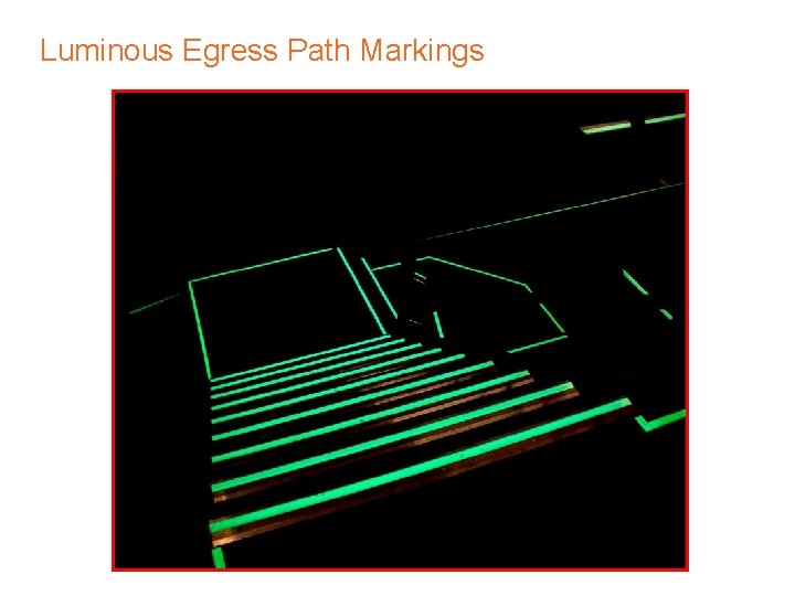 Luminous Egress Path Markings 