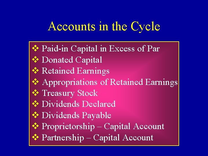 Accounts in the Cycle v Paid-in Capital in Excess of Par v Donated Capital