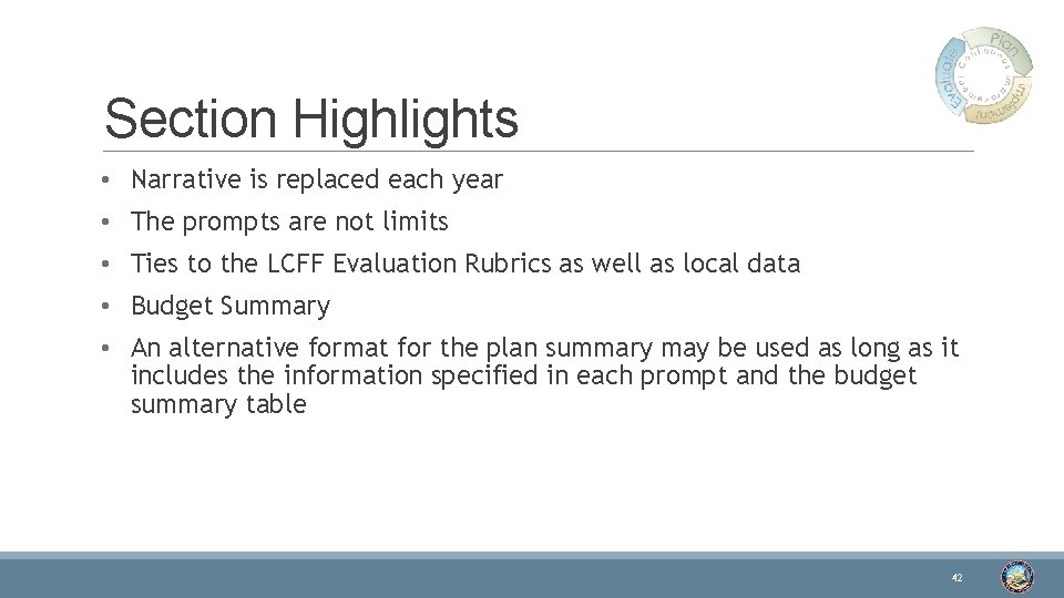 Section Highlights • Narrative is replaced each year • The prompts are not limits