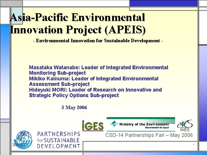 Asia-Pacific Environmental Innovation Project (APEIS) - Environmental Innovation for Sustainable Development - Masataka Watanabe: