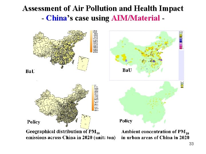 Assessment of Air Pollution and Health Impact - China’s case using AIM/Material - 33