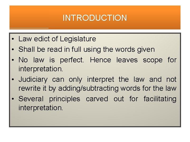 INTRODUCTION • Law edict of Legislature • Shall be read in full using the INTRODUCTION • Law edict of Legislature • Shall be read in full using the