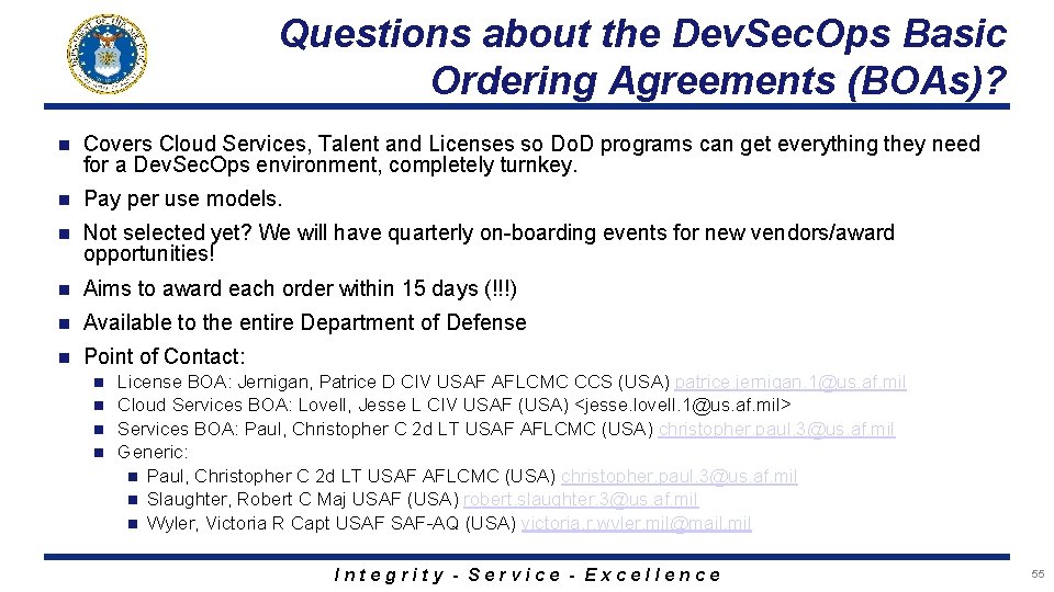 Questions about the Dev. Sec. Ops Basic Ordering Agreements (BOAs)? n Covers Cloud Services,