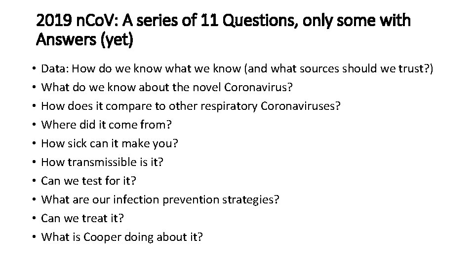 2019 n. Co. V: A series of 11 Questions, only some with Answers (yet)