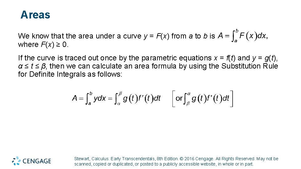 Areas We know that the area under a curve y = F(x) from a