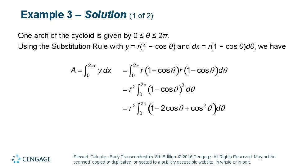 Example 3 – Solution (1 of 2) One arch of the cycloid is given